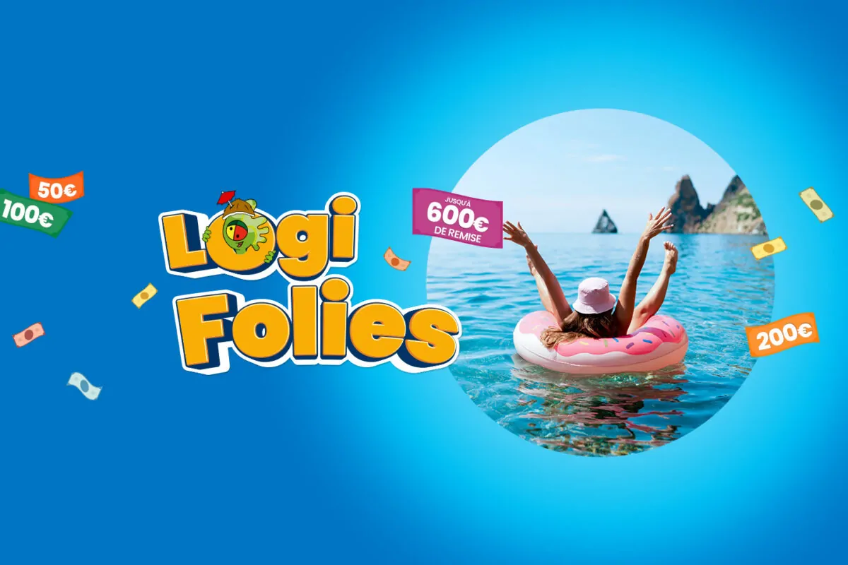 Logi Folies : jusqu&rsquo;à 600€ offerts sur l&rsquo;été